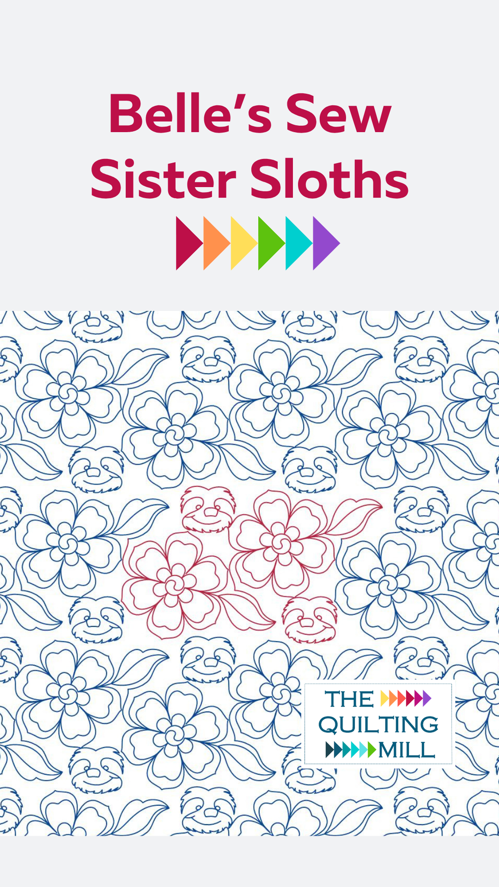 Full view of Belle's Sew Sister Sloths flower quilting pantograph displaying a continuous floral and sloth motif pattern across the entire design sheet.
