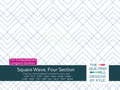 Square Wave, Four Sections