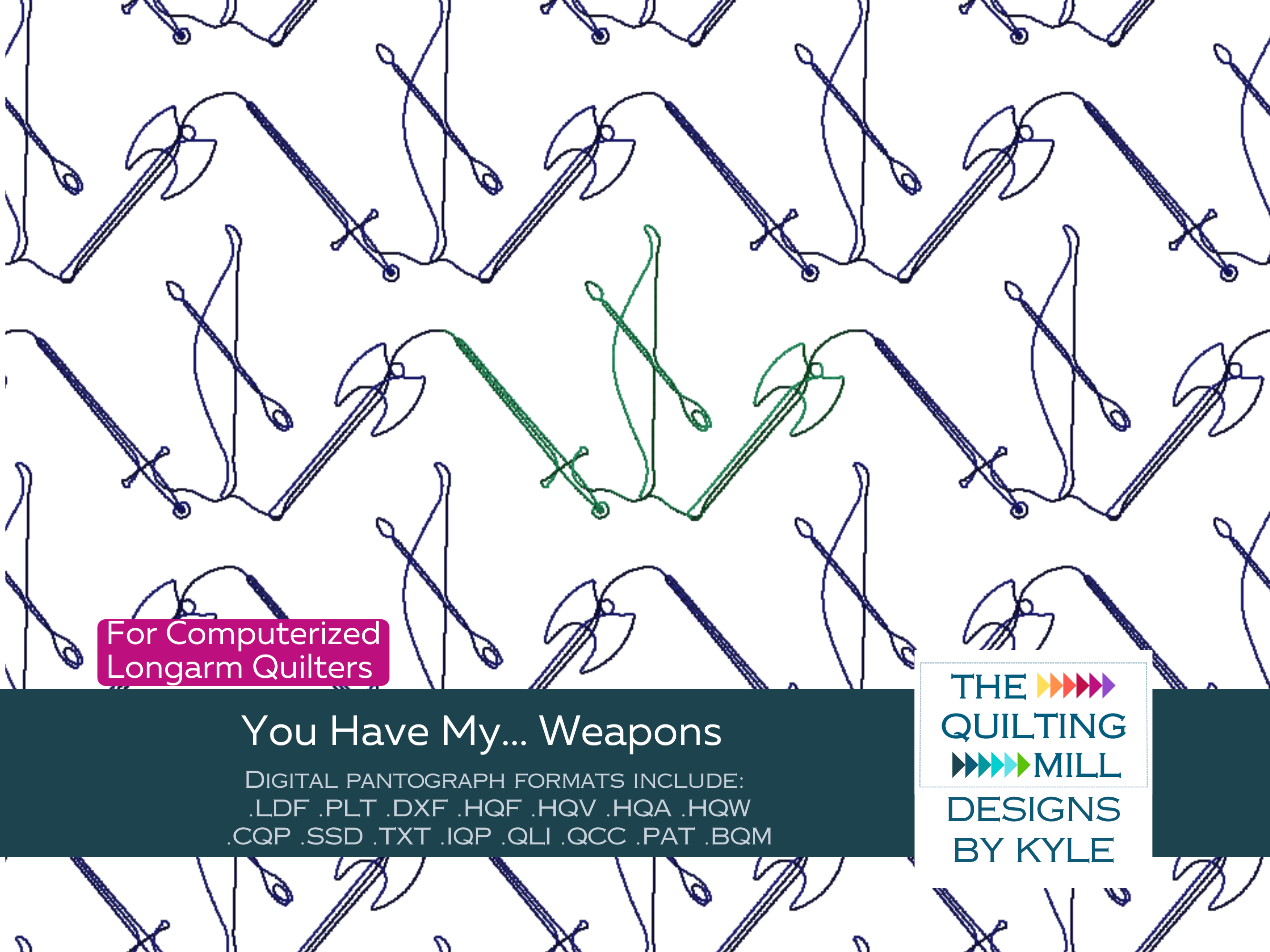 You Have My Weapons novelty hunting quilt pantograph product image with The Quilting Mill logo, showing swords, axes, and bows
